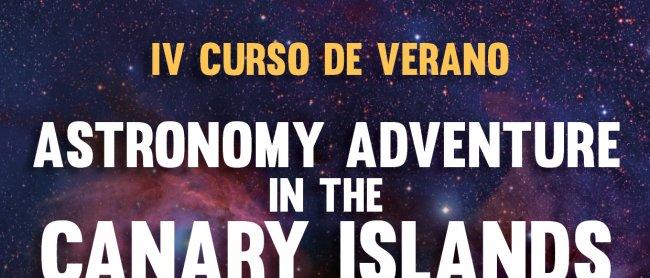 IV International Summer Course "Astronomy Adventure in the Canary Islands"