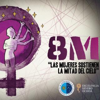 8M "Las mujeres sostienen la mitad del cielo"